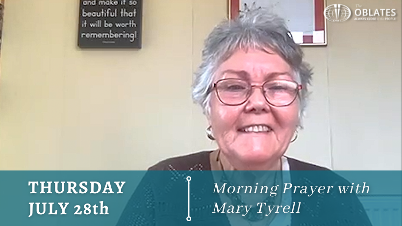 morning prayer july 28th mary tyrrelll