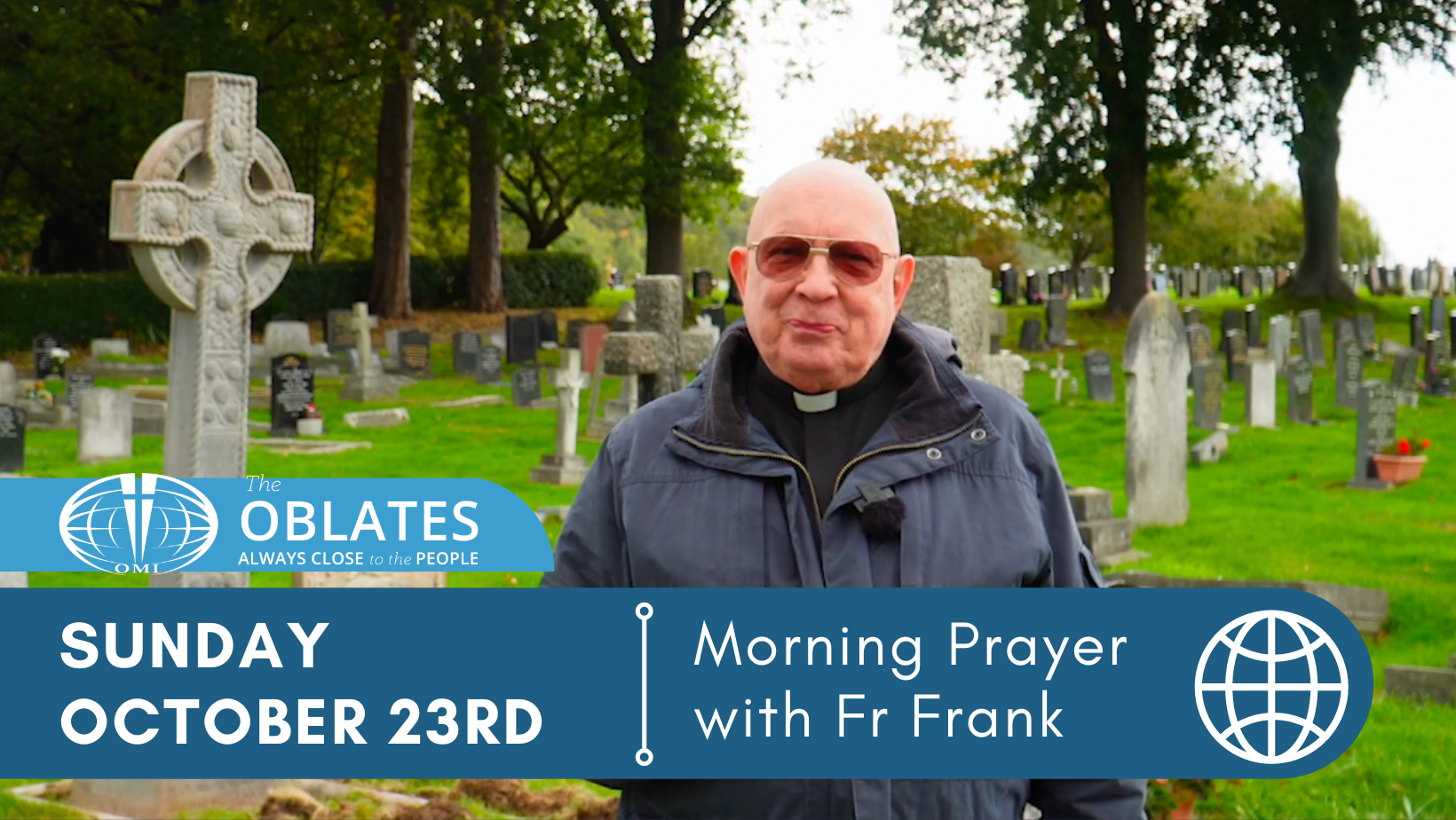 Fr Frank Morning PRayer October 23rd