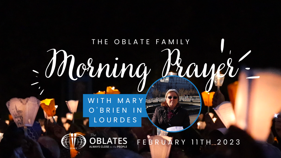 morning prayer lourdes feast day