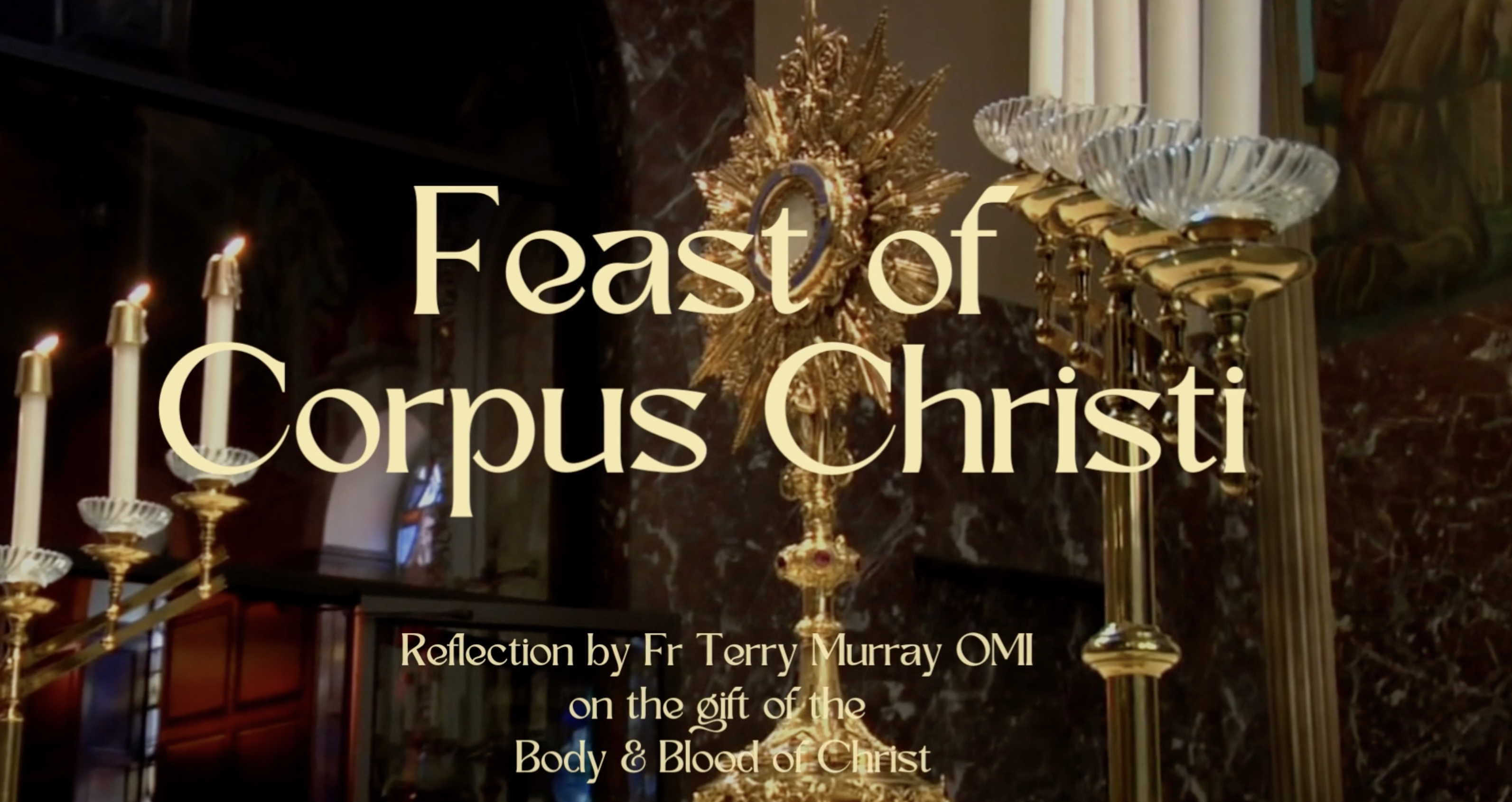 Corpus Christi Reflection