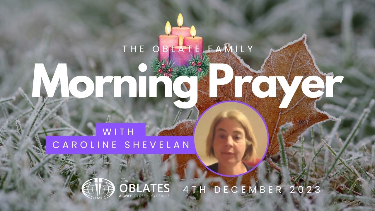 Morning Prayer December 4th Advent 2023