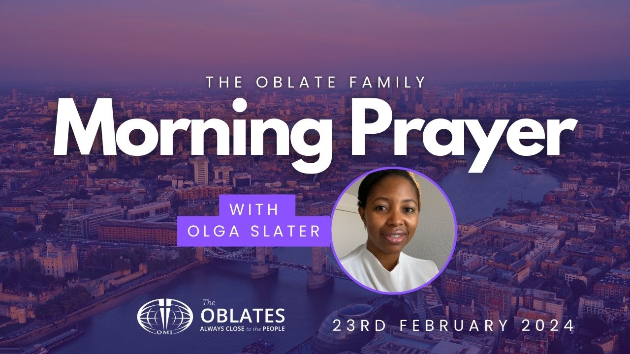 Olga Morning Prayer February 23rd 2024