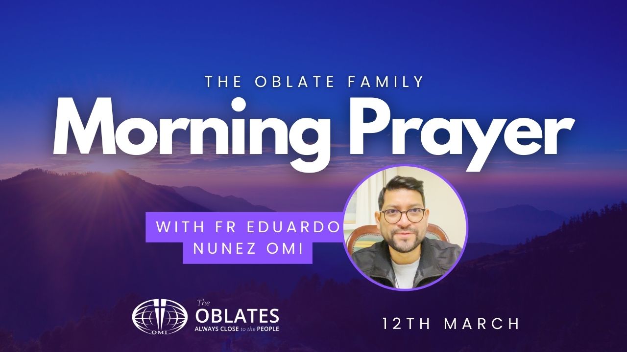 Morning Prayer Fr Eduardo Nunez March 12th 2024