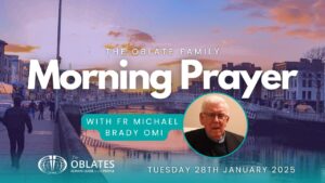 The Oblate Family Morning Prayer January 28th 2024