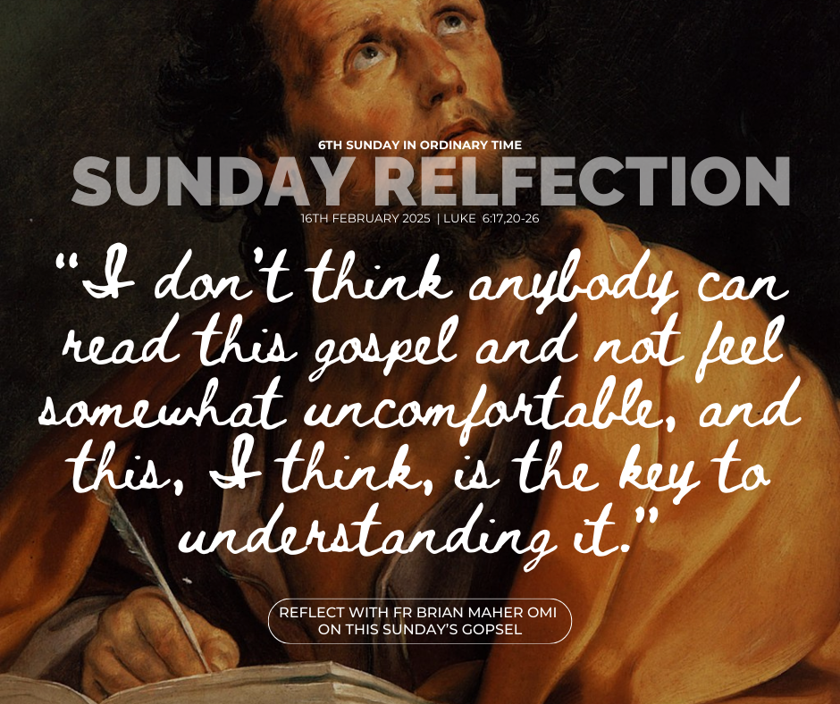 SUNDAY RELFECTION 16th February 2025 6th Sunday in Ordinary time